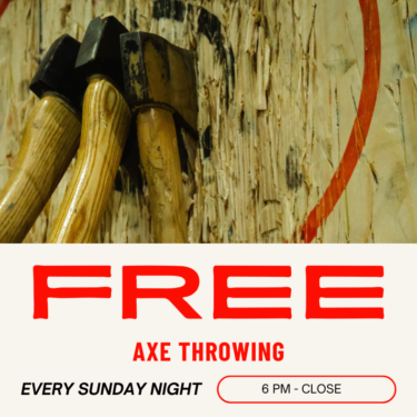 free AXE THROWING SUNDAY